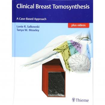 Clinical Breast Tomosynthesis: A Case-Based Approach