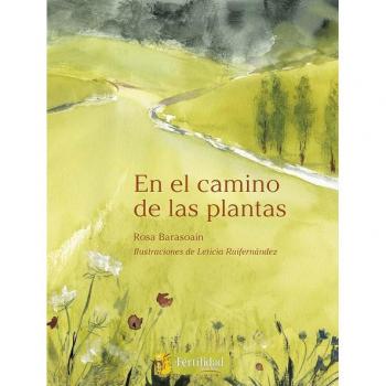 EN EL CAMINO DE LAS PLANTAS: 9