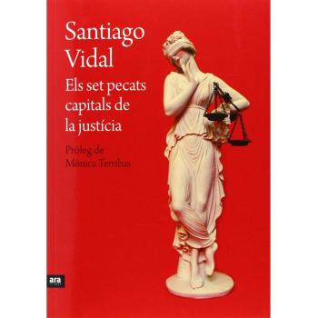 Els Set Pecats Capitals De La Justícia - 3ª Edición