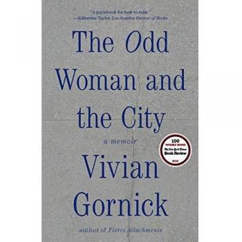 La Mujer Rara y la Ciudad: Una Memoria de Vivian Gornick
