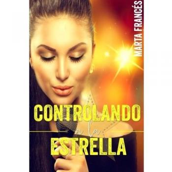 Controlando a la estrella: Volume 1