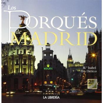 Los porqués de Madrid