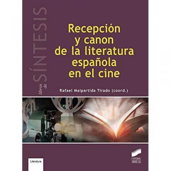 Recepción y canon de la literatura española en el cine: 10