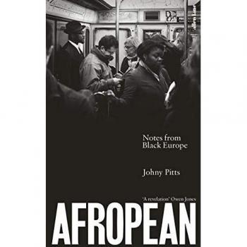 Afropean: Notes from Black Europe