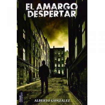 El Amargo Despertar