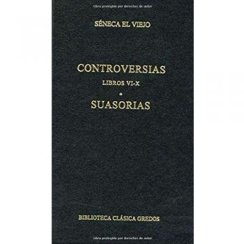 Controversias. Libros vi-x. Suasorias: 340