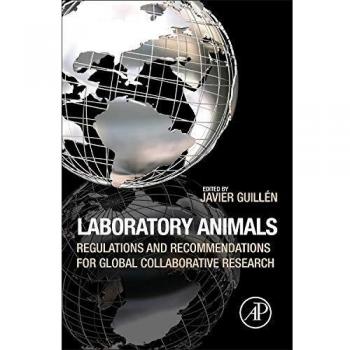 Laboratory Animals: Regulations and Recommendations for Global Collaborative Research