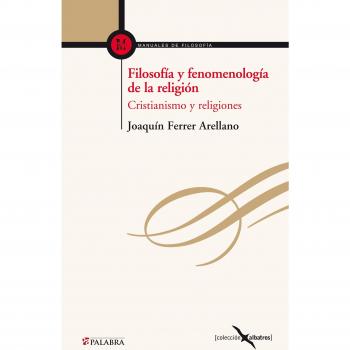 Filosofia y Fenomenologia De La Religion