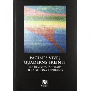 Pàgines vives quaderns Freinet. Les revistes escolars de la Segona República: 3