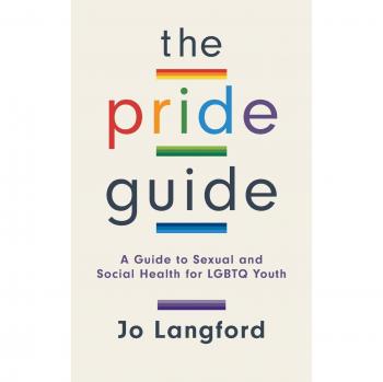 The Pride Guide: Comprehensive Sexual and Social Health Resource for LGBTQ Youth