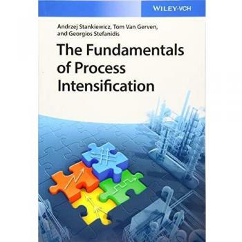 The Fundamentals of Process Intensification