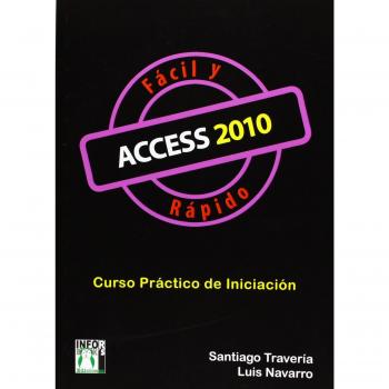 Access 2010 facil y rapido