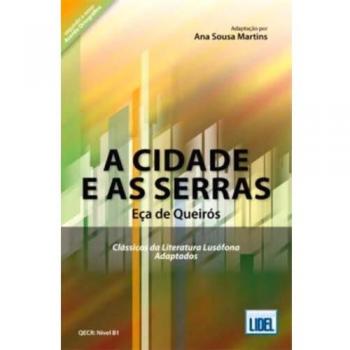A Cidade E As Serras: A Cidade e as Serras