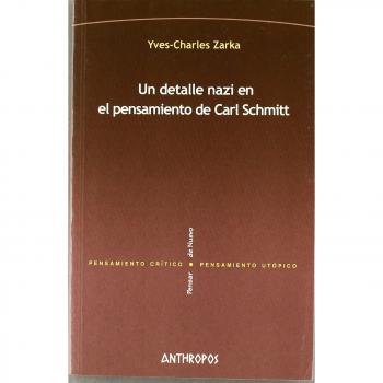 Un Detalle Nazi En El Pensamiento De Carl Schmitt