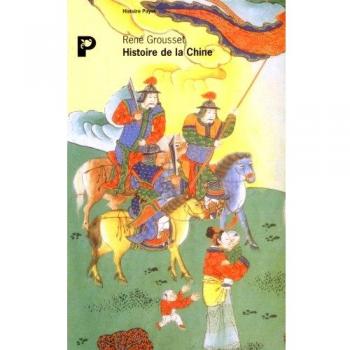 History of China: From Origins to the Second Revolution (Payot History)