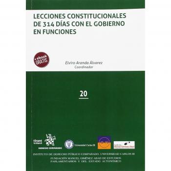 Lecciones Constitucionales de 314 Días con el Gobierno en Funciones