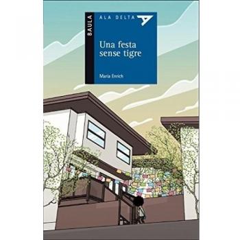 Una festa sense tigre: 40