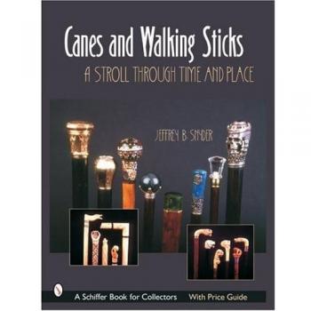 Canes and Walking Sticks: A Stroll Through Time and Place
