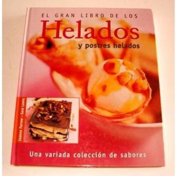 Gran Libro De Los Helados Y Postres Helados, El