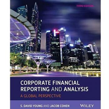 Corporate Financial Reporting and Analysis, 3rd Edition