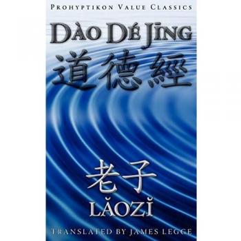 Tao Te Ching: Ancient Wisdom of Lao Tzu