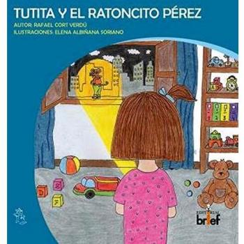 Tutita y El Ratoncito Pérez