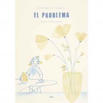 El problema. Quadern de treball - CHMIELEWSKA, IWONA