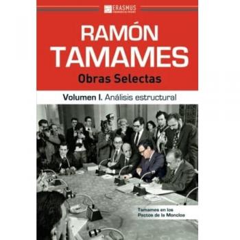 Ramón Tamames: Obras selectas: Volumen I. Análisis estructural: 75 (PENSAMIENTO DEL PRESENTE