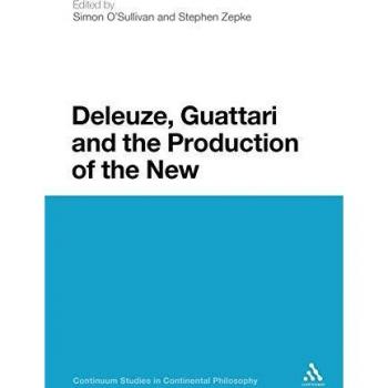 Deleuze, Guattari and the Production of the New: 61