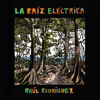 La Raíz Eléctrica [Vinilo]