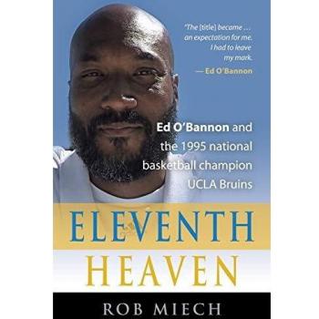 Cielo Undécimo: Ed O'Bannon y los Campeones Nacionales de Baloncesto UCLA Bruins 1995 - Edición en Tapa Blanda