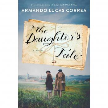 The Daughter's Tale: A Historical Fiction Novel about Family and Resilience