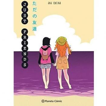 Planeta Manga: Just Friends de Ana Oncina (Tapa blanda con sobrecubierta)