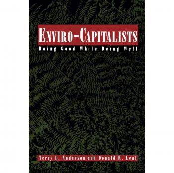Enviro-Capitalists: Sustainable Business Practices for Profit and Purpose