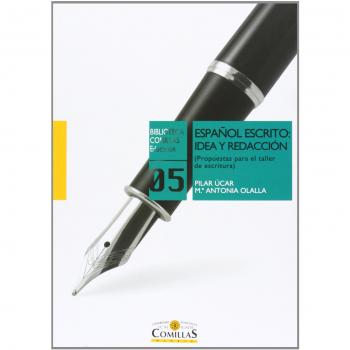 Español Escrito. Idea Y Redaccion. Propuestas Para El Taller De Escritura