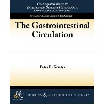 Circulación Gastrointestinal: Fisiología de Sistemas Integrados (Molecula a Función, Volumen 5)