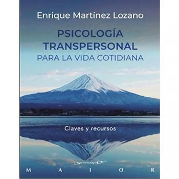 Psicología transpersonal  para la vida cotidiana