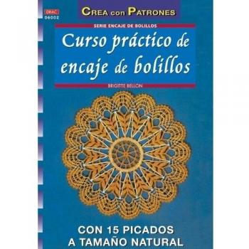 Serie Encaje de Bolillos nº 2. Curso práctico de encaje de bolillos con 15 picados a tamaño natural