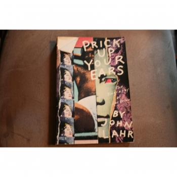 Prick Up Your Ears: The Biography of Joe Orton