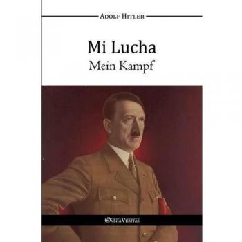 Mi Lucha - Mein Kampf