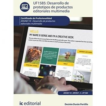 Desarrollo de prototipos de productos editoriales multimedia. argn0110 - desarrollo de productos editoriales multimedia