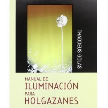 Manual De Iluminacion Para Holgazanes