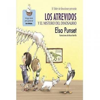 Los Atrevidos y el misterio del dinosaurio - Punset, Elsa/bonilla, Rocio