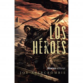 Los Héroes - Joe Abercrombie