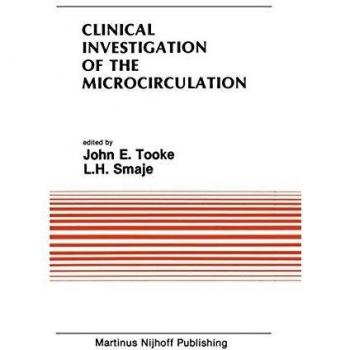 Clinical Investigation of the Microcirculation: Proceedings of the Meeting on Clinical Investigation of the Microcirculation Held at London, England S: 59
