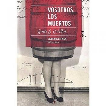 Vosotros Los Muertos