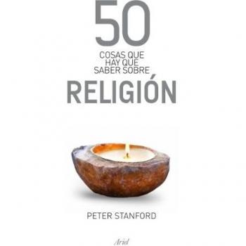 50 cosas que hay que saber sobre religión