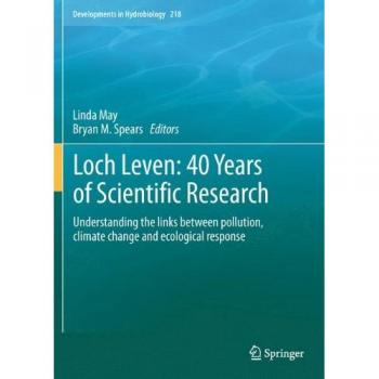 Loch Leven: 40 years of scientific research: Understanding the links between pollution, climate change and ecological response
