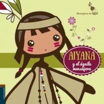 Aiyana y el águila mensajera: 2