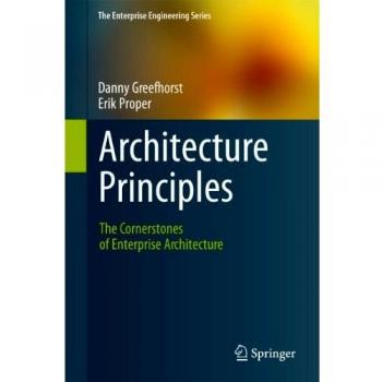 Enterprise Architecture Principles: Cornerstones of Effective Design and Strategy